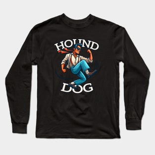 Hound Dog Long Sleeve T-Shirt